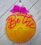 BE THE SUNSHINE
