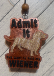 Admit it you want to hold my Wiener
