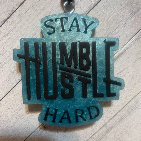 stay humble hustle hard