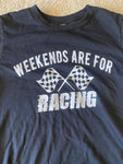 Weekends are for Racing Adult